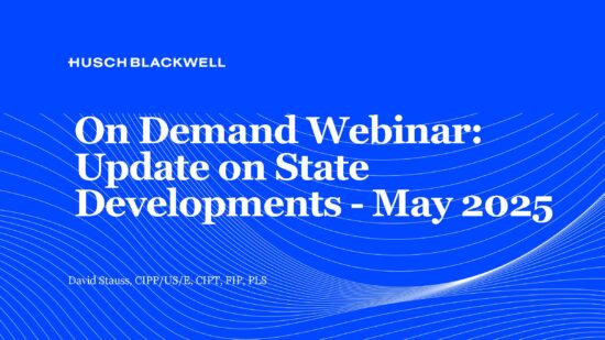 State Privacy Developments Webinar